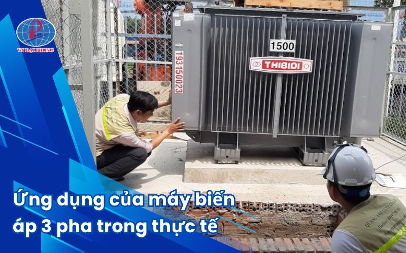 Ứng dụng của máy biến áp 3 pha trong thực tế