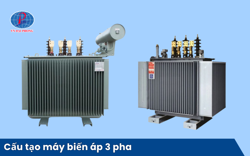 Cấu tạo máy biến áp 3 pha